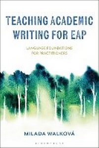 Abbildung von: Teaching Academic Writing for EAP - Bloomsbury Academic