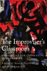 Abbildung von: The Improviser's Classroom - Temple University Press,U.S.