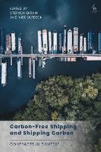 Abbildung von: Carbon-Free Shipping and Shipping Carbon - Hart Publishing