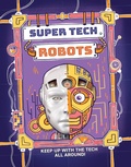 Cover: Super Tech: Robots - Wayland