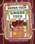 Cover: Super Tech: Gross Tech - Wayland