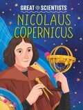 Cover: Great Scientists: Nicolaus Copernicus - Wayland