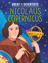 Enlarge image Cover: Great Scientists: Nicolaus Copernicus - Wayland