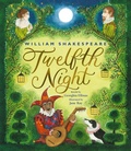 Cover: William Shakespeare's Twelfth Night - Candlewick Press,U.S.