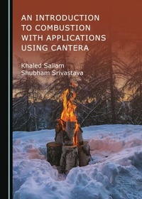 Abbildung von: Introduction to Combustion with Applications Using Cantera - Cambridge Scholars Publishing