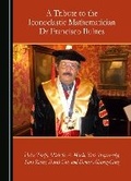 Cover: A Tribute to the Iconoclastic Mathematician Dr Francisco Bulnes - Cambridge Scholars Publishing