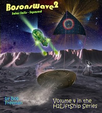 Enlarge image Cover: H2LiftShips - BosonsWave^2 - Indies United Publishing House, LLC