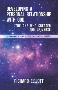 Enlarge image Cover: Developing a Personal Relationship with God - Archway Publishing