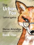 Cover: The Urban Fox Investigates - The Book Writers Resource Ltd