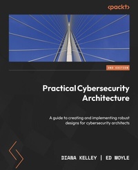 Abbildung von: Practical Cybersecurity Architecture - Packt Publishing