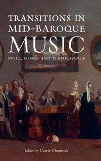 Enlarge image Cover: Transitions in Mid-Baroque Music - Boydell Press