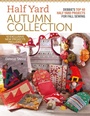 Cover: Half Yard (TM) Autumn Collection - Search Press Ltd