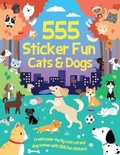 Cover: 555 Sticker Fun - Cats & Dogs Activity Book - Two Windmills Limited