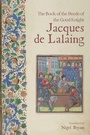 Cover: The Book of the Deeds of the Good Knight Jacques de Lalaing - Boydell Press