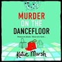 Cover: Murder on the Dancefloor - Boldwood Books Ltd