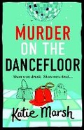 Cover: Murder on the Dancefloor - Boldwood Books Ltd