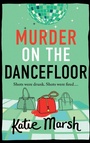 Cover: Murder on the Dancefloor - Boldwood Books Ltd