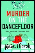 Cover: Murder on the Dancefloor - Boldwood Books Ltd