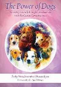 Enlarge image Cover: The Power of Dogs - Mystic Mouse Publishing