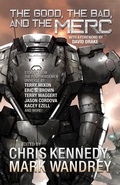 Cover: The Good, the Bad, and the Merc (The Revelations Cycle, #8) - Seventh Seal Press