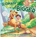 Cover: Roman is BIGGER - 2 Z Press LLC