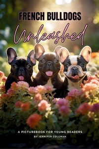 Enlarge image Cover: French Bulldogs Unleashed - Artful Paws Publishing