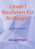 Cover: Level 1 Rechnen f&uuml;r Anf&auml;nger - BoD - Books on Demand