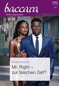 Cover: Mr. Right - zur falschen Zeit? - CORA Verlag