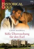Cover: S&uuml;&szlig;e &Uuml;berraschung f&uuml;r den Earl - CORA Verlag