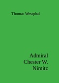 Cover: Admiral Chester W. Nimitz - neobooks