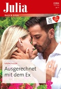 Cover: Ausgerechnet mit dem Ex - CORA Verlag