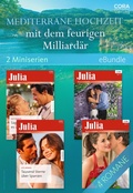 Cover: Mediterrane Hochzeit mit dem feurigen Milliard&auml;r (2 Miniserien) - CORA Verlag