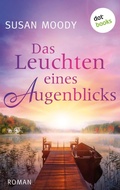 Cover: Das Leuchten eines Augenblicks - dotbooks