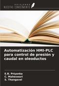 Cover: Automatizaci&oacute;n HMI-PLC para control de presi&oacute;n y caudal en oleoductos - Ediciones Nuestro Conocimiento