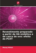 Cover: Revestimento preparado a partir de HA sintetica e de casca de ovo - Edicoes Nosso Conhecimento