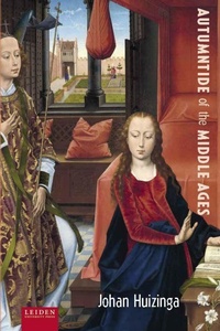 Enlarge image Cover: Autumntide of the Middle Ages - Leiden University Press