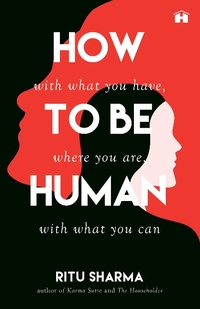 Enlarge image Cover: How to Be Human - Hay House India