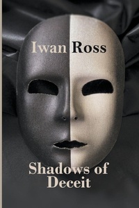 Enlarge image Cover: Shadows of Deceit - Iwan Ross