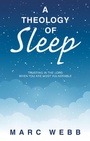 Cover: A Theology of Sleep - WestBow Press