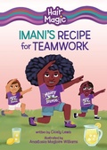 Cover: Imani's Recipe for Teamwork - Lerner Publications Co ,U.S.