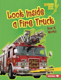 Enlarge image Cover: Look Inside a Fire Truck - Lerner Publications Co ,U.S.