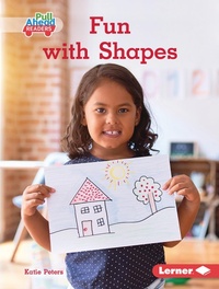 Enlarge image Cover: Fun with Shapes - Lerner Publications Co ,U.S.