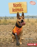 Cover: Bionic Animals - Lerner Publications Co ,U.S.