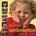 Cover: Muchos sentimientos (Lots of Feelings) - The Millbrook Press Inc