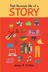 Abbildung von: That Reminds Me of a Story - Page Publishing, Inc.