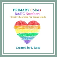 Enlarge image Cover: Primary Colors & Basic Numbers - J. Rose