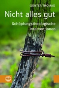 Cover: Nicht alles gut - Evangelische Verlagsanstalt