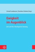 Cover: Ewigkeit im Augenblick - Evangelische Verlagsanstalt