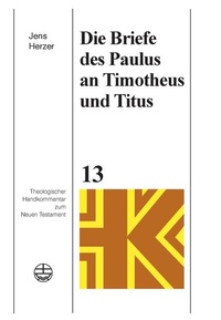 Abbildung von: Die Briefe des Paulus an Timotheus und Titus - Evangelische Verlagsanstalt
