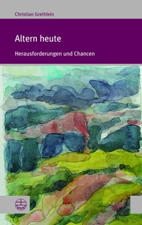 Enlarge image Cover: Altern heute - Evangelische Verlagsanstalt